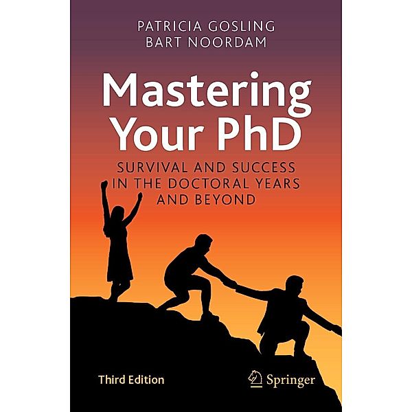 Mastering Your PhD, Patricia Gosling, Bart Noordam