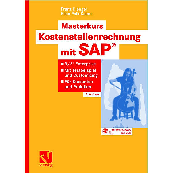 Masterkurs Kostenstellenrechnung mit SAP®, Franz Klenger, Ellen Falk-Kalms