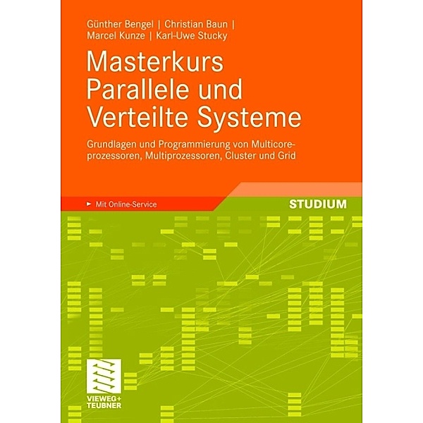 Masterkurs Parallele und Verteilte Systeme, Günther Bengel, Christian Baun, Marcel Kunze, Karl-Uwe Stucky