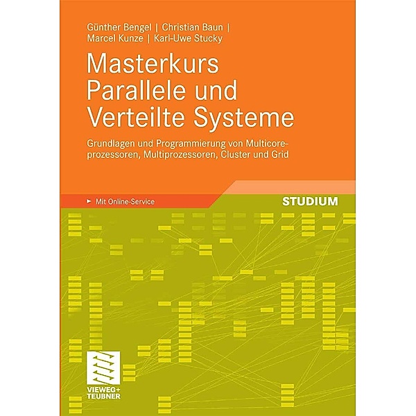 Masterkurs Parallele und Verteilte Systeme, Günther Bengel, Christian Baun, Marcel Kunze, Karl-Uwe Stucky