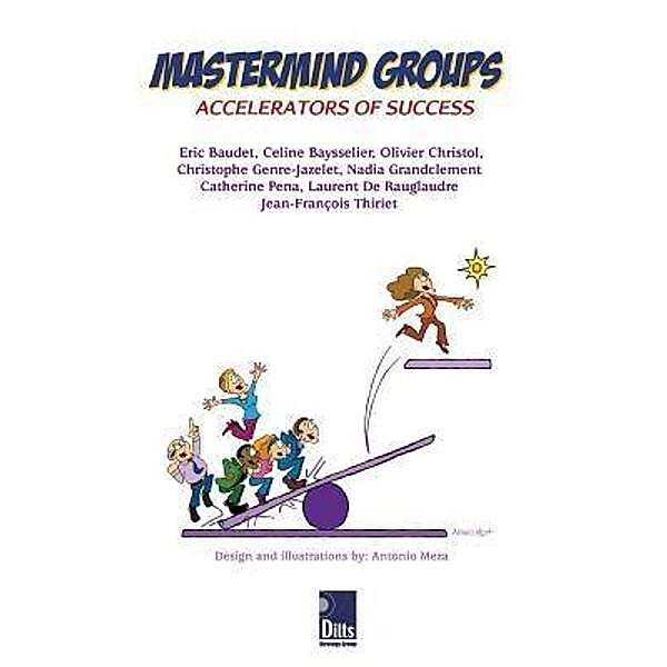 Mastermind Groups, Jean-François Thiriet, Nadia Grandclement, Eric Baudet