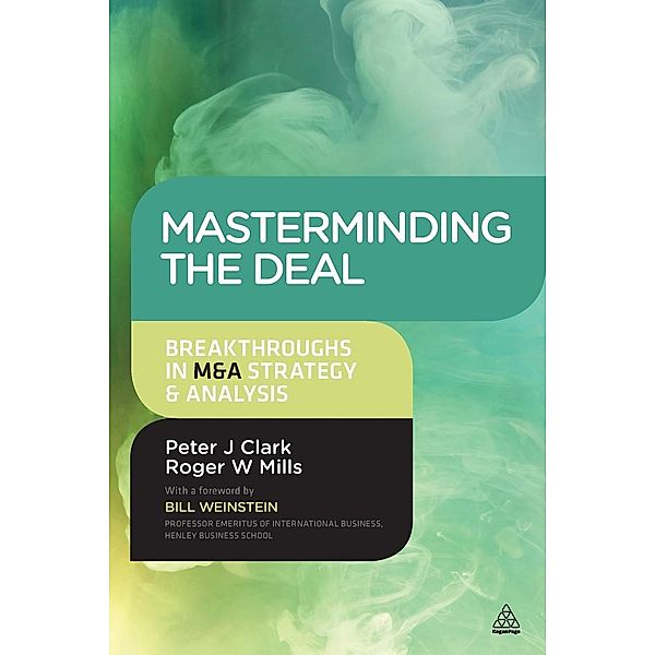 Masterminding the Deal, Peter J. Clark, Roger W. Mills