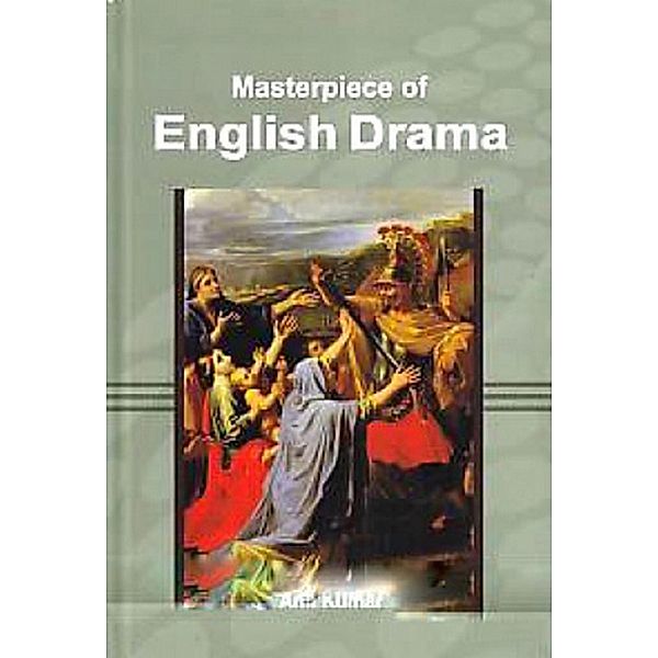 Masterpiece Of English Drama, Anil Kumar