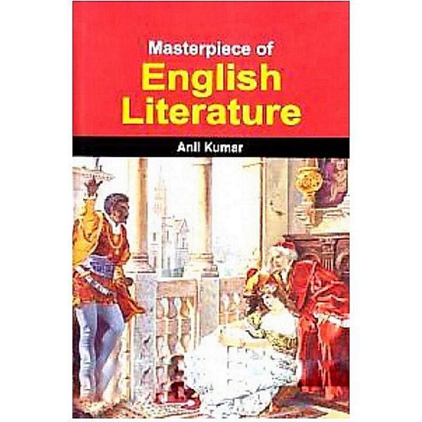 Masterpiece Of English Literature, Anil Kumar