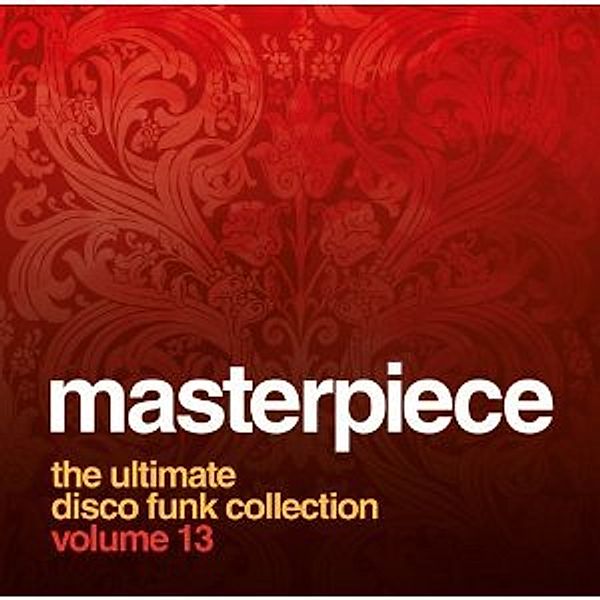 Masterpiece The Ultimate Disco Funk Collection, Diverse Interpreten