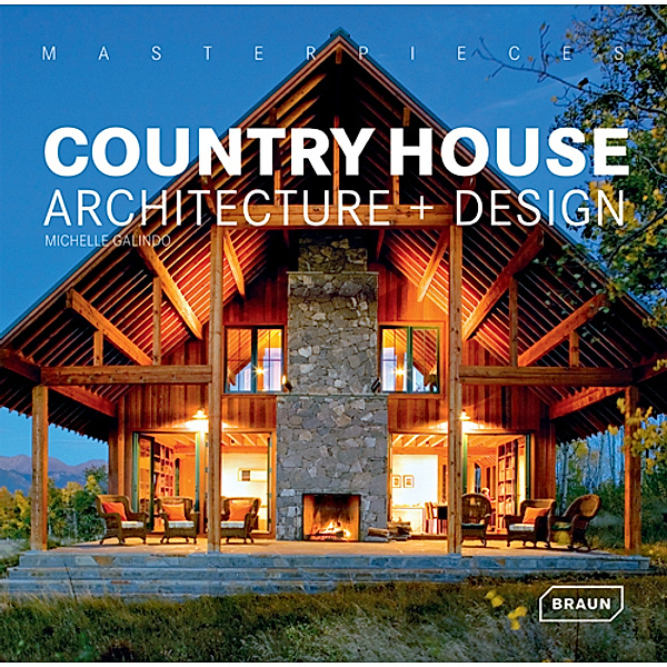 Masterpieces / Country House Architecture + Design, Michelle Galindo