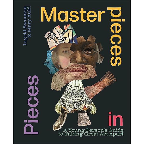 Masterpieces in Pieces, Mary Auld, Ingrid Swenson