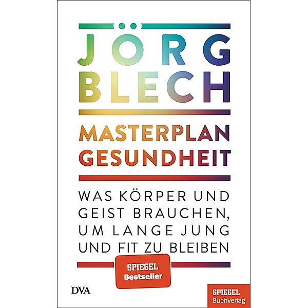 Masterplan Gesundheit, Jörg Blech