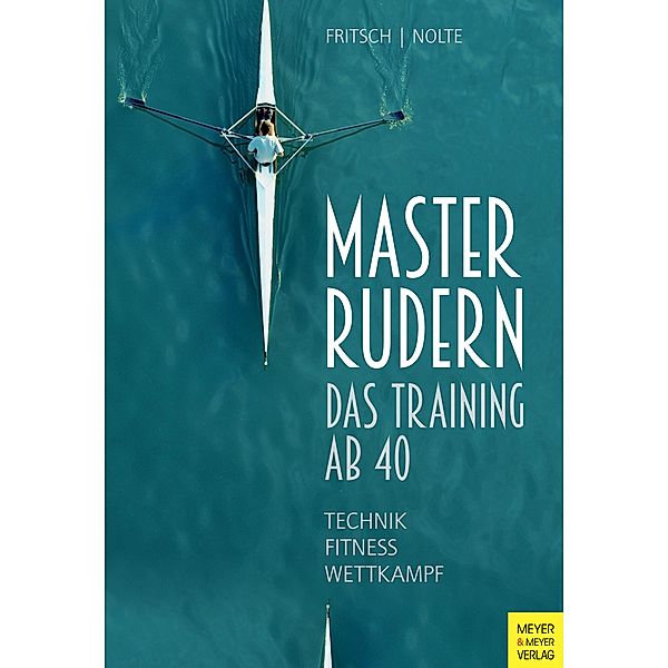 Masterrudern, Wolfgang Fritsch, Volker Nolte