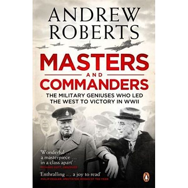 Masters and Commanders, Andrew Roberts