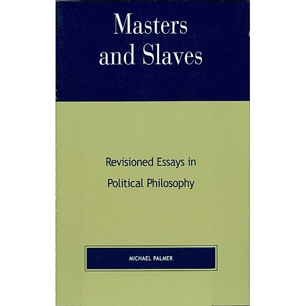 Masters and Slaves, Michael Palmer