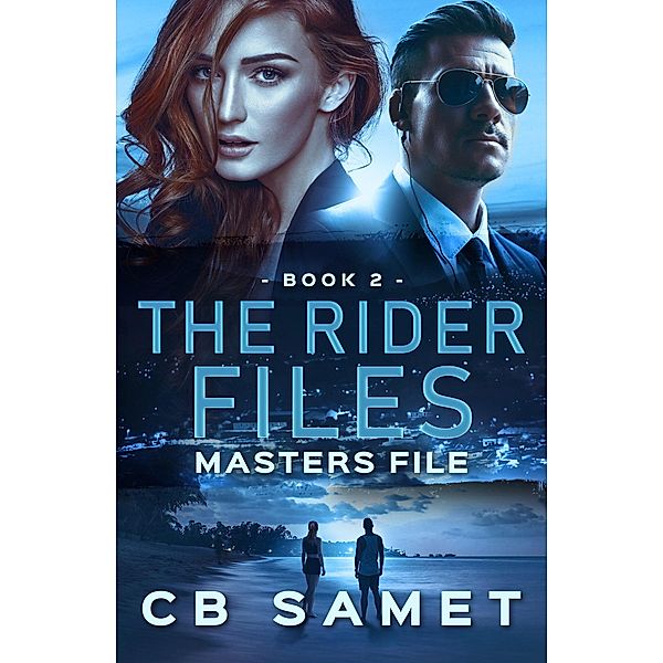 Masters File (The Rider Files, #2) / The Rider Files, Cb Samet