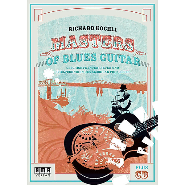 Masters of Blues Guitar, m. 1 Audio-CD, Richard Köchli