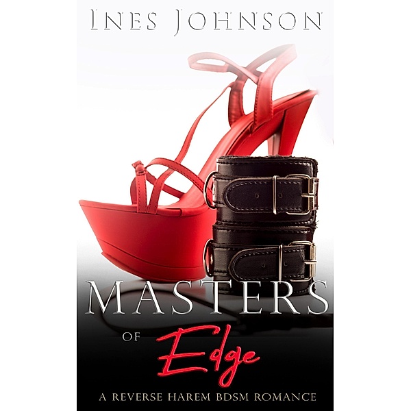 Masters of Edge (Her Masters, #4) / Her Masters, Ines Johnson