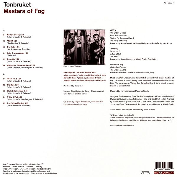 Masters Of Fog (Vinyl), Tonbruket