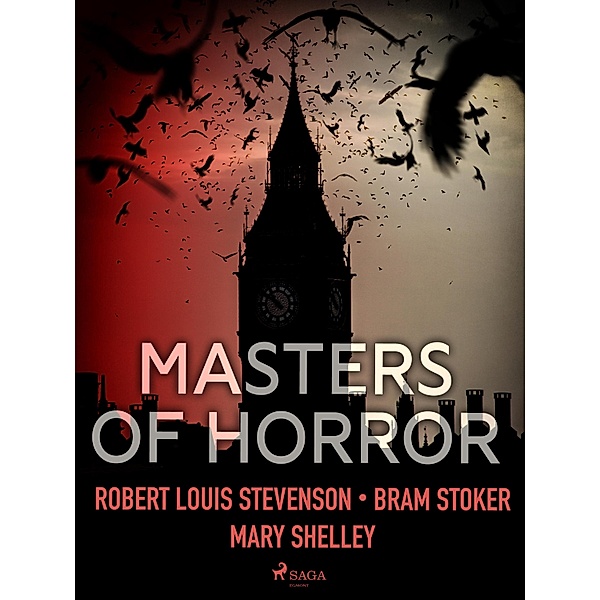 Masters of Horror / Books to Read Before You Die, Robert Louis Stevenson, Mary Shelley, Bram Stoker