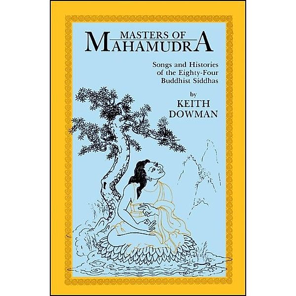 Masters of Mahamudra / SUNY series in Buddhist Studies, Keith Dowman