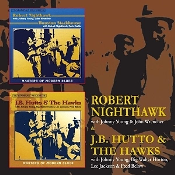 Masters Of Modern Blues, J.b. Hutto, Robert Nighthawk