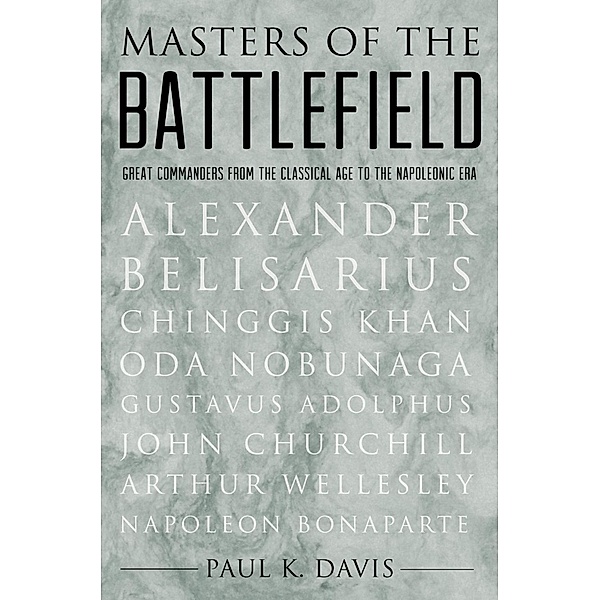Masters of the Battlefield, Paul K. Davis