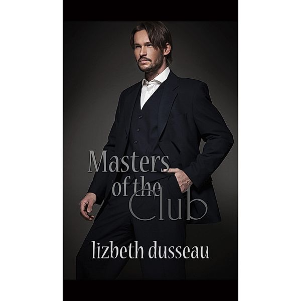 Masters of the Club, Lizbeth Dusseau 2017-06-28