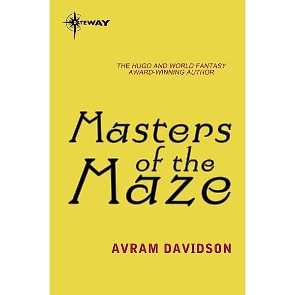 Masters of the Maze, Avram Davidson