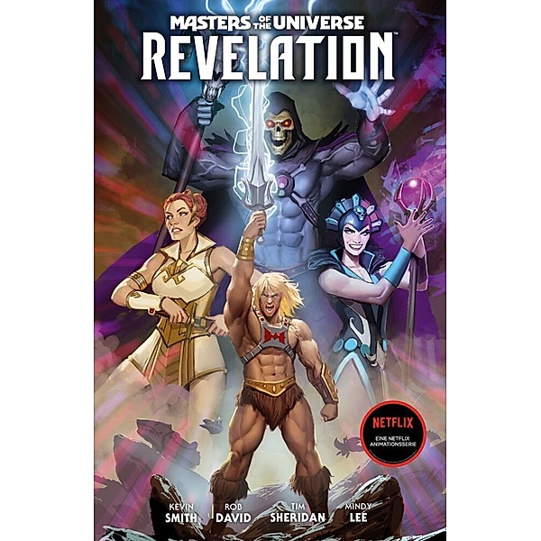 Masters of the Universe: Revelation, Kevin Smith, Tim Sheridan, Rob David, Mindy Lee