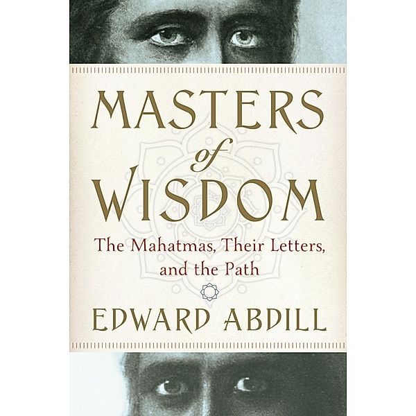 Masters of Wisdom, Edward Abdill
