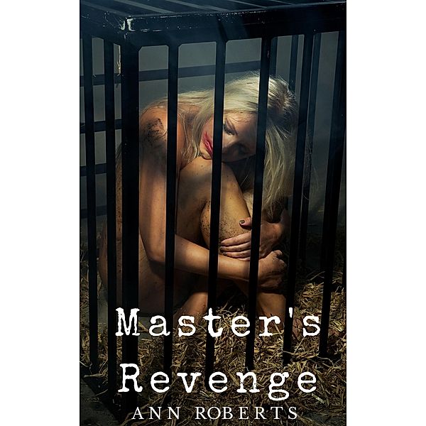 Master's Revenge, Ann Roberts