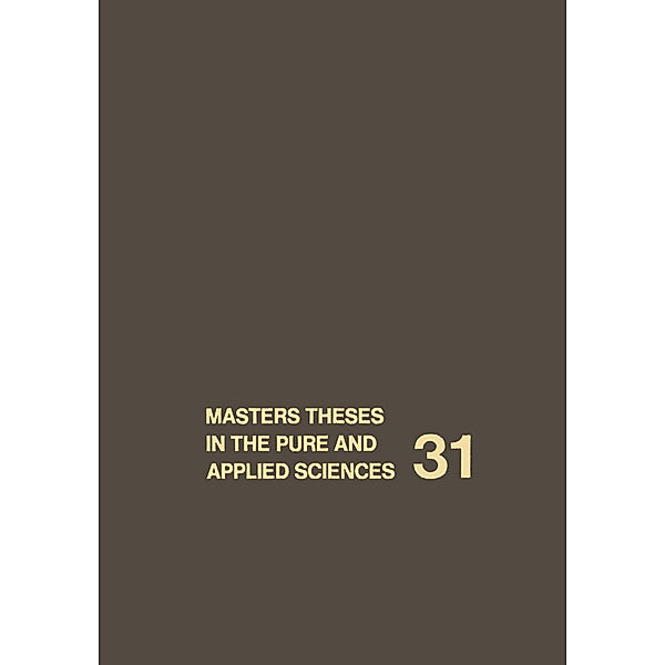 Masters Theses in the Pure and Applied Sciences