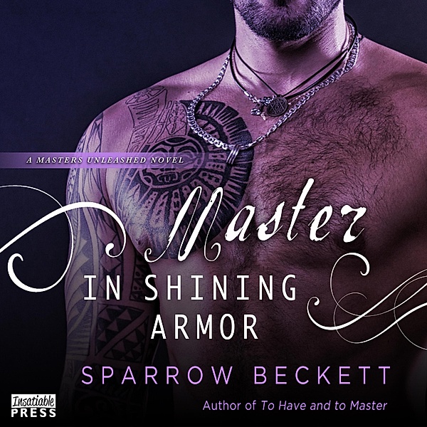Masters Unleashed - 4 - Master in Shining Armor, Sparrow Beckett