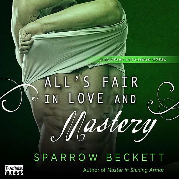 Masters Unleashed - 5 - All's Fair in Love and Mastery, Sparrow Beckett