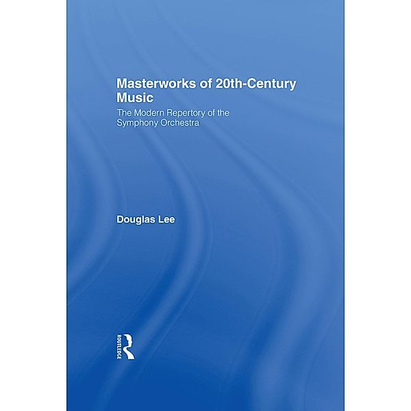Masterworks of 20th-Century Music, Douglas Lee