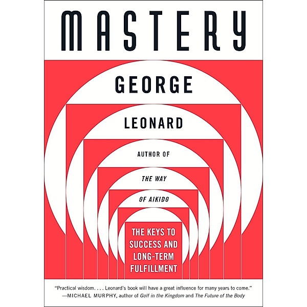 Mastery, George Leonard