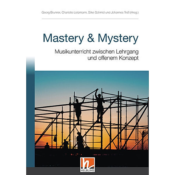 Mastery & Mystery, Georg Brunner, Charlotte Lietzmann, Silke Schmid