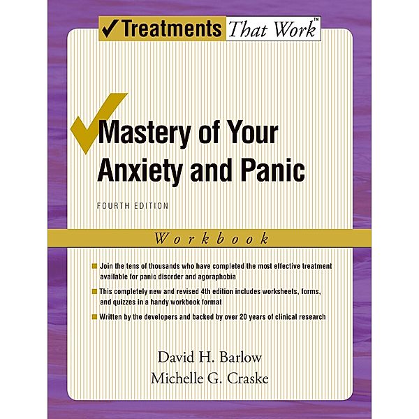 Mastery of Your Anxiety and Panic, David H. Barlow, Michelle G. Craske