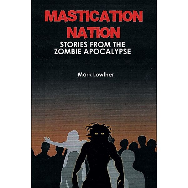 Mastication Nation, Mark Lowther