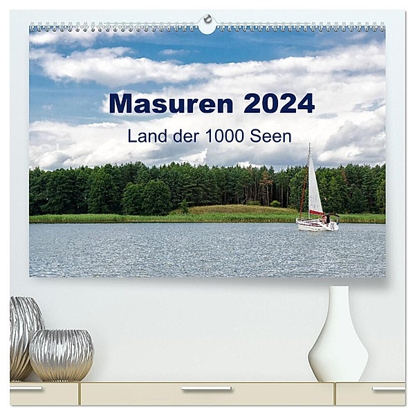 Masuren 2024 - Land der 1000 Seen (hochwertiger Premium Wandkalender 2024 DIN A2 quer), Kunstdruck in Hochglanz, Oliver Nowak