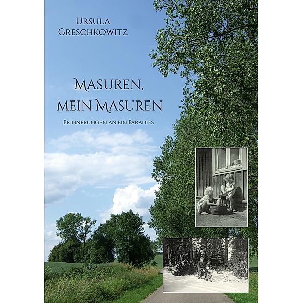 Masuren, mein Masuren, Ursula Greschkowitz