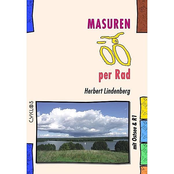 Masuren per Rad, Herbert Lindenberg