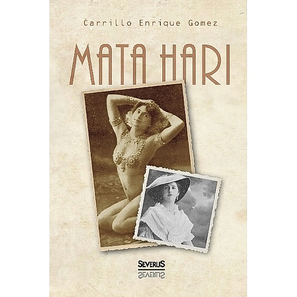 Mata Hari, Carrillo Enrique Gomez
