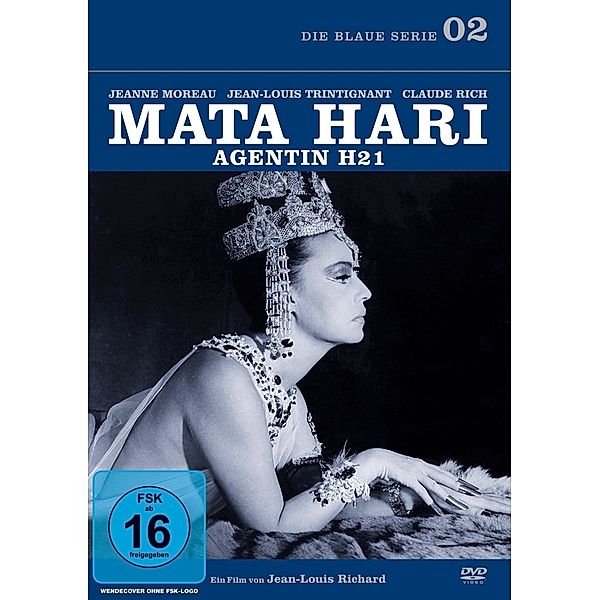 Mata Hari - Agentin H21, Moreau, Trintignant