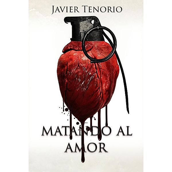 Matando al amor, Javier Tenorio