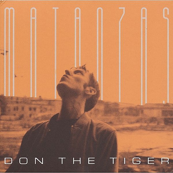 Matanzas (Vinyl), Don The Tiger