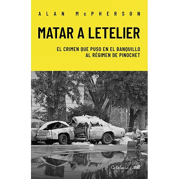 Matar a Letelier, Alan McPherson