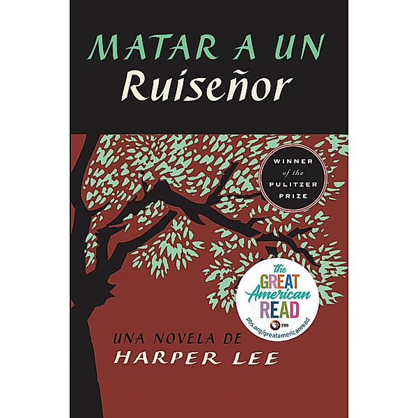Matar a un ruiseñor (To Kill a Mockingbird - Spanish Edition), Harper Lee
