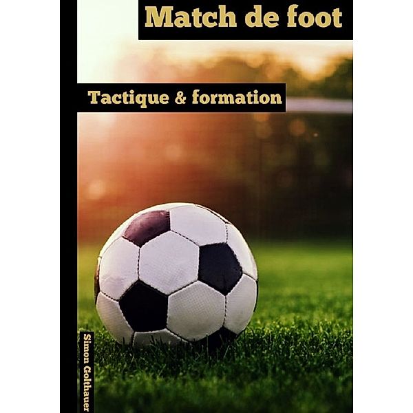 Match de foot, Simon Golthauer