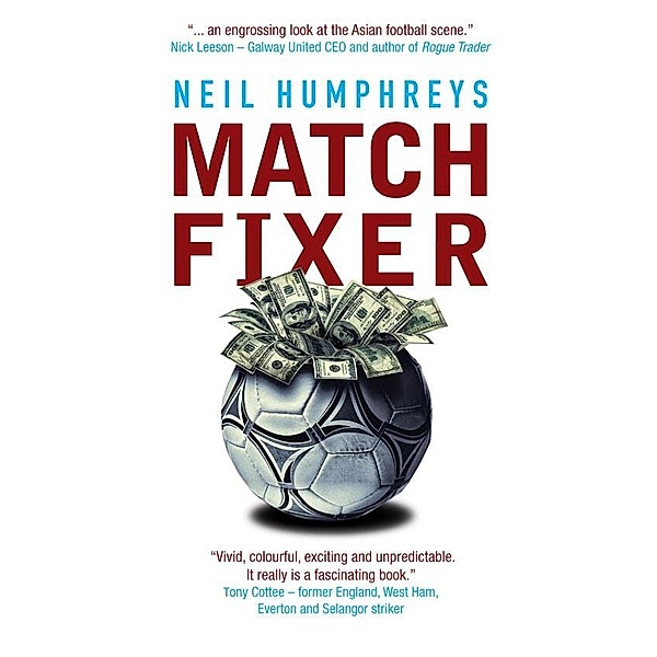 Match Fixer / MarshallCavendish, Neil Humphreys