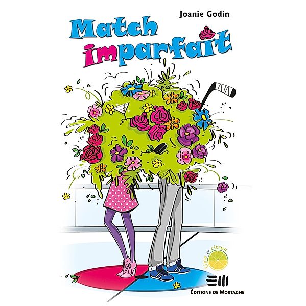 Match imparfait / De Mortagne, Godin Joanie Godin