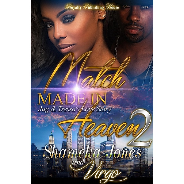 Match Made In Heaven 2 / Match Made In Heaven Bd.2, Shameka Jones