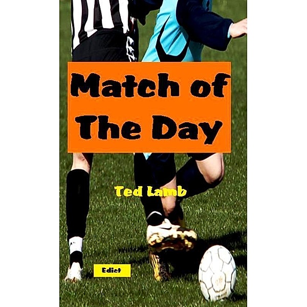 Match Of The Day / Ted Lamb, Ted Lamb